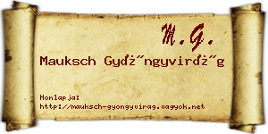 Mauksch Gyöngyvirág névjegykártya